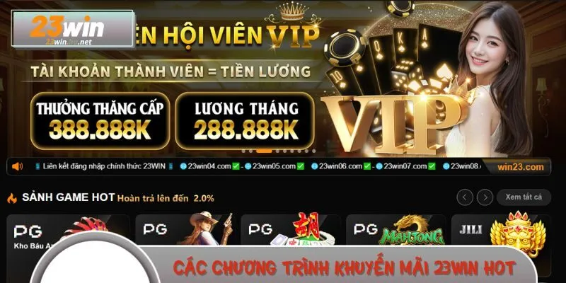 Top các chương trình khuyến mãi 23WIN hot hit