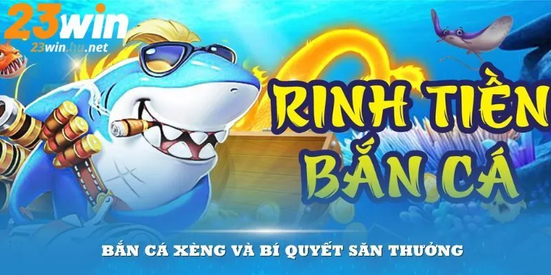 Bắn cá xèng