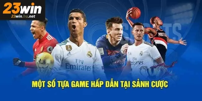 Sảnh cung cấp đa dạng môn thể thao khác cho người chơi tham gia